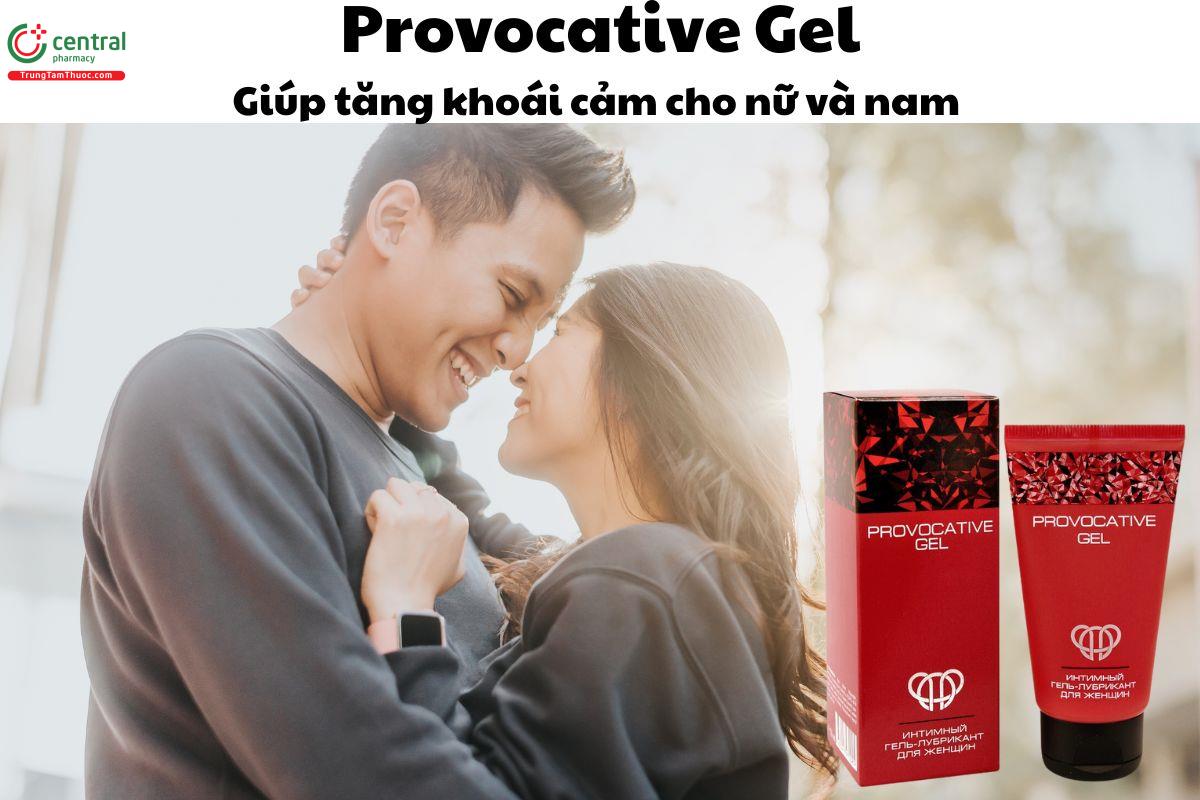 Provocative Gel - Giúp mang lại cảm giác thăng hoa cho cuộc “yêu’’