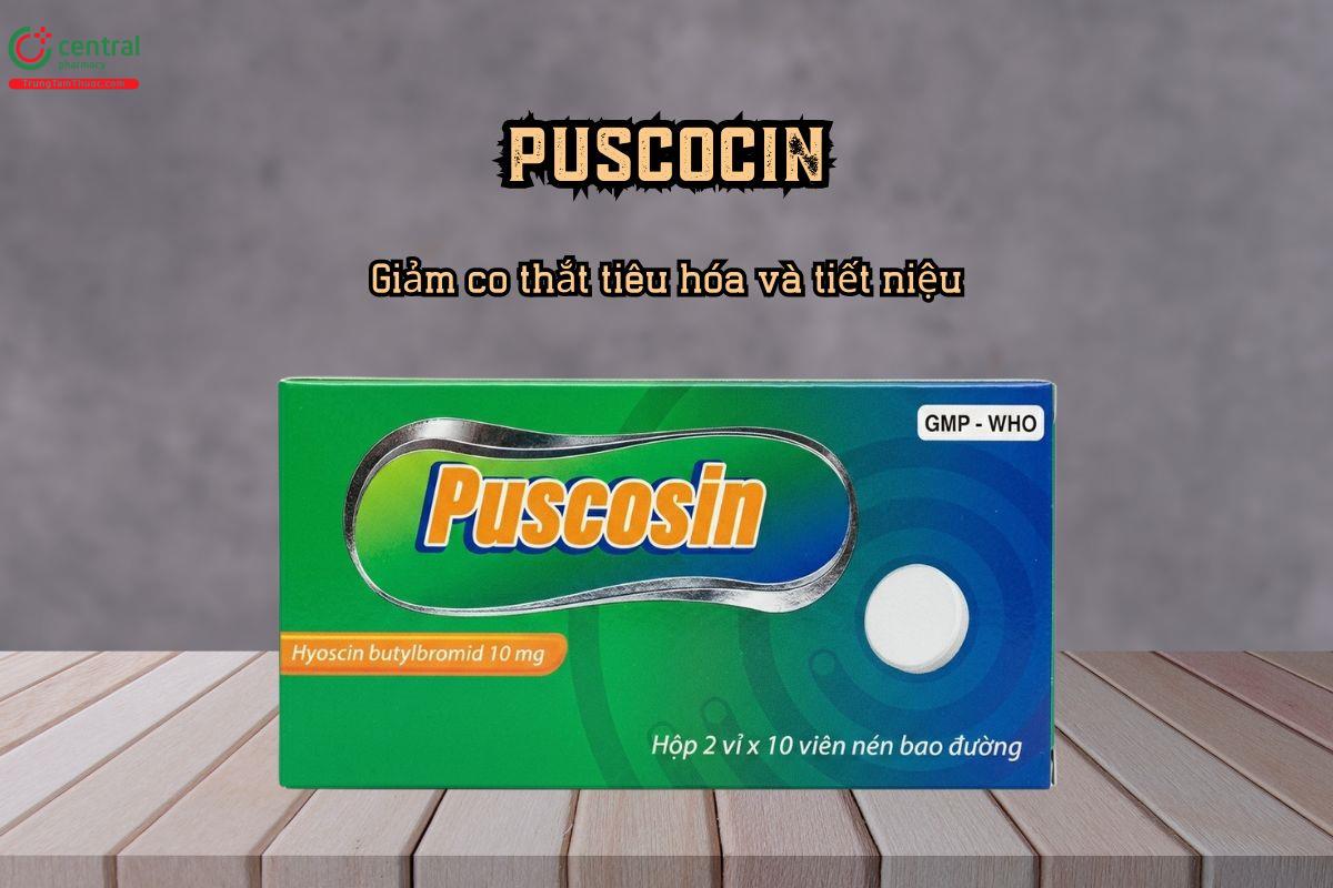 Giảm co thắt tiêu hóa và tiết niệu - Thuốc Puscocin 10mg