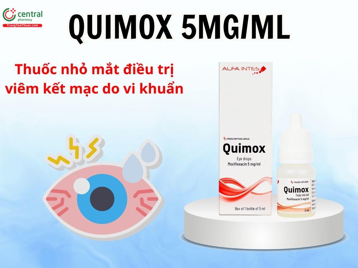 Quimox 5mg/ml điều trị viêm kết mạc do vi khuẩn