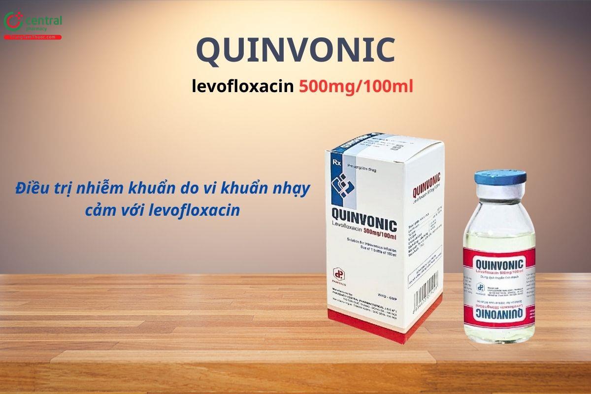 Thuốc Quinvonic 500mg/100ml điều trị nhiễm khuẩn do vi khuẩn nhạy cảm với levofloxacin