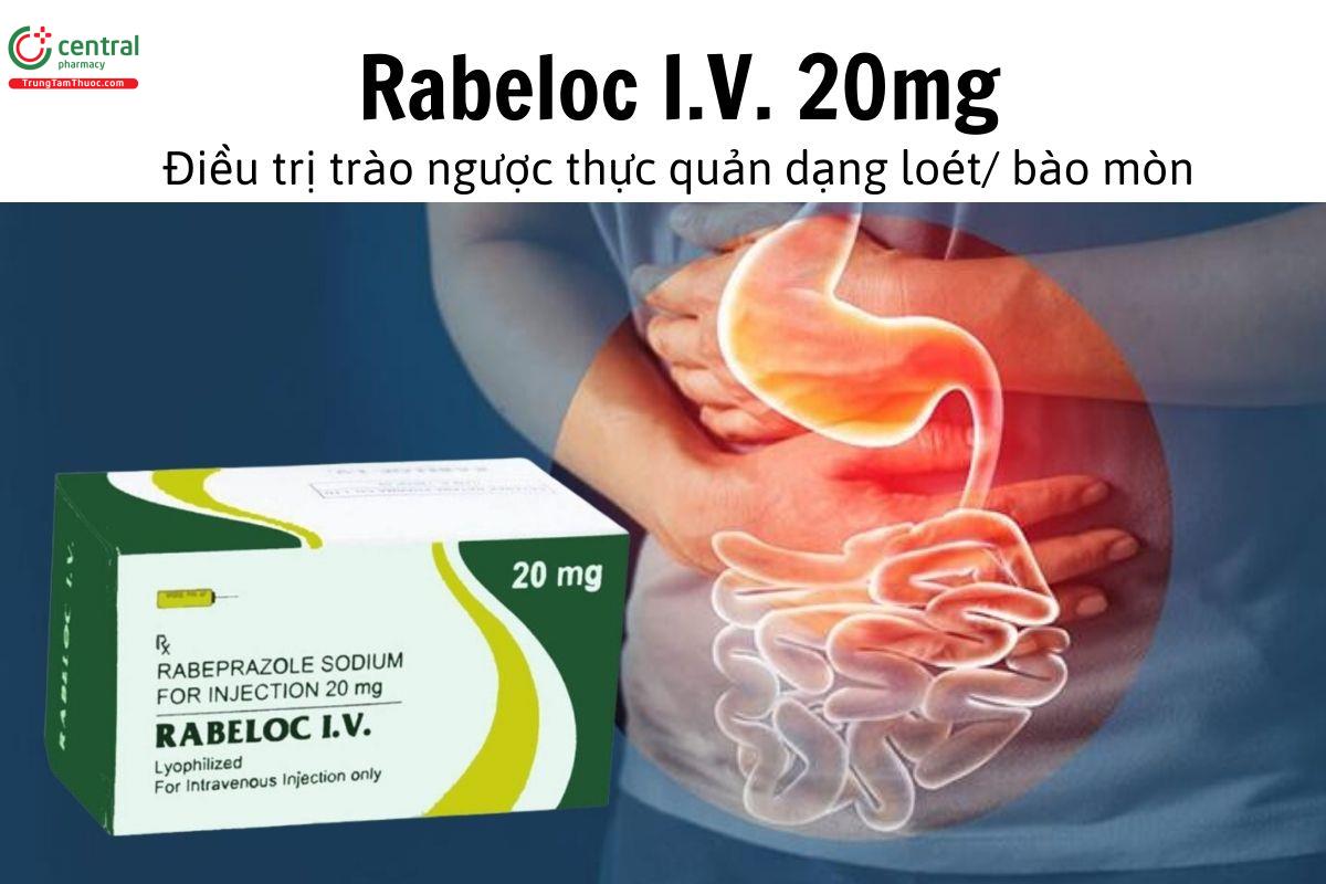 Thuốc Rabeloc I.V. 20mg - Điều trị trào ngược thực quản dạng loét/ bào mòn