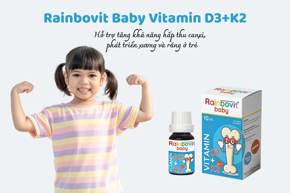Rainbovit Baby Vitamin D3+K2 hỗ trợ tăng khả năng hấp thu canxi, phát triển xương và răng ở trẻ