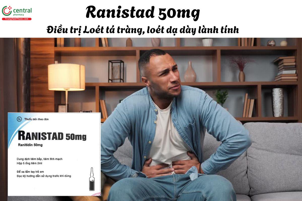 Thuốc Ranistad 50mg - Điều trị loét dạ dày-tá tràng, loét sau phẫu thuật