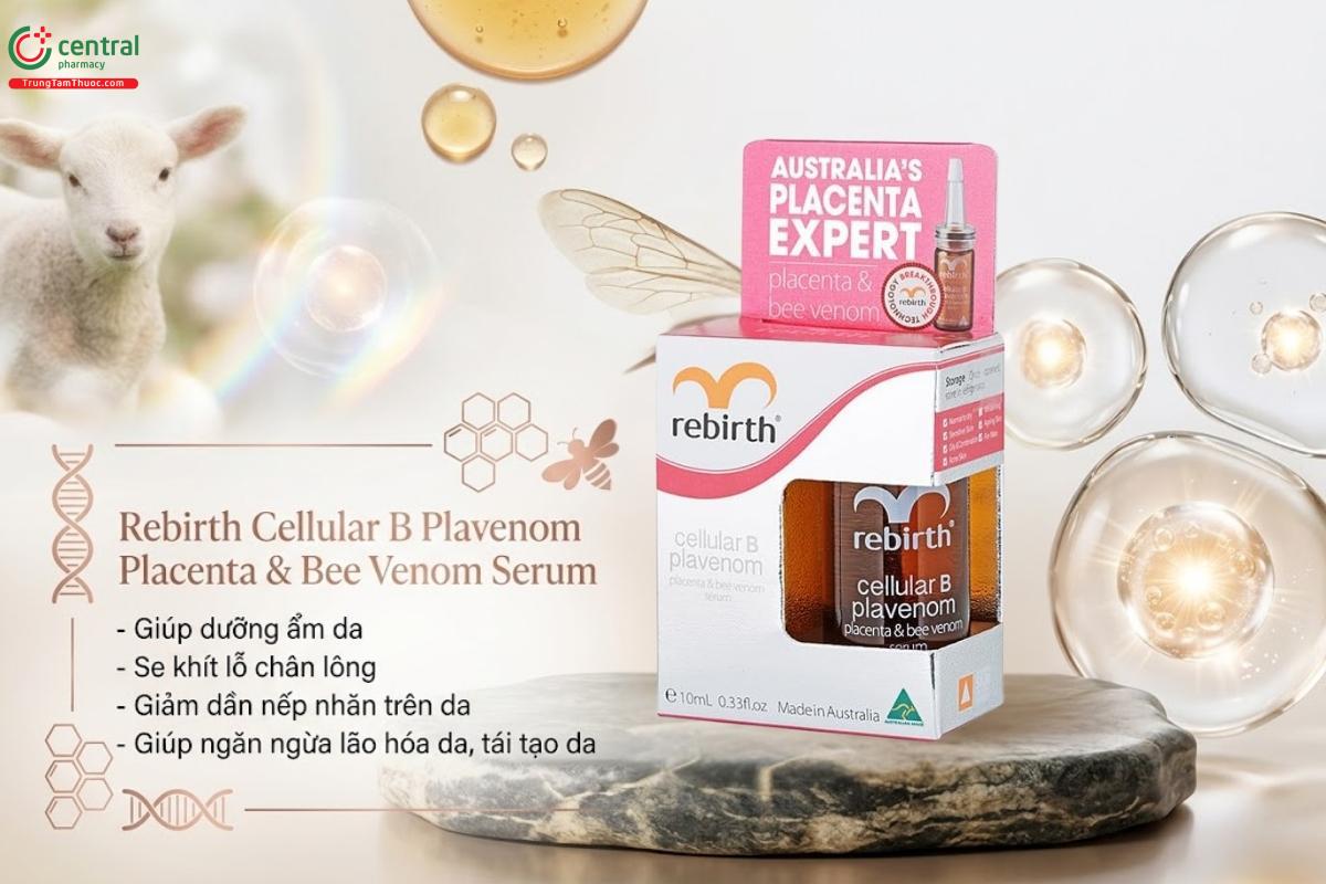 Serum tế bào gốc Rebirth Nhau thai cừu và Nọc Ong ngừa lão hoá, mờ nếp nhăn