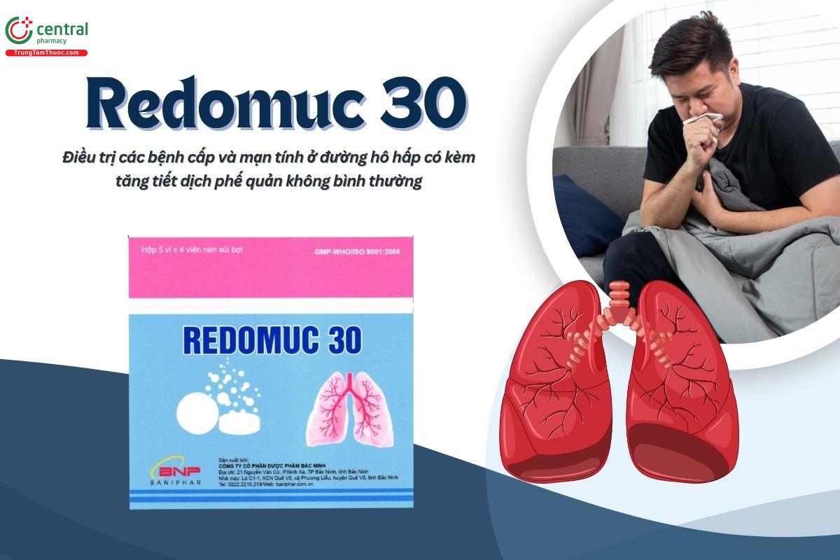 Thuốc Redomuc 30 điều trị các bệnh lý đường hô hấp có tăng tiết dịch