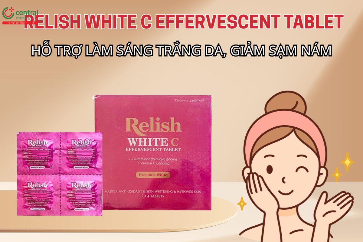 Relish White C Effervescent Tablet hỗ trợ tăng cường sức khỏe làn da