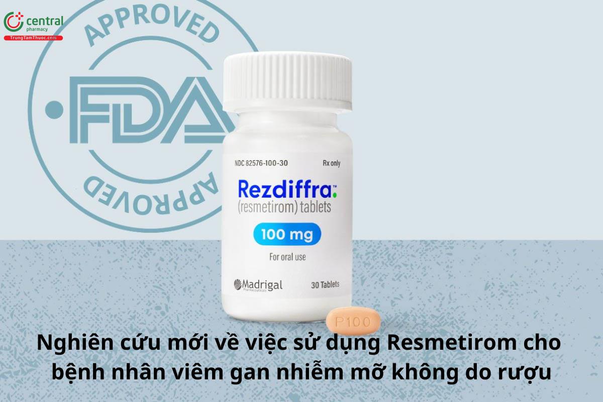 Nghiên cứu mới về việc sử dụng Resmetirom cho bệnh nhân viêm gan nhiễm mỡ không do rượu