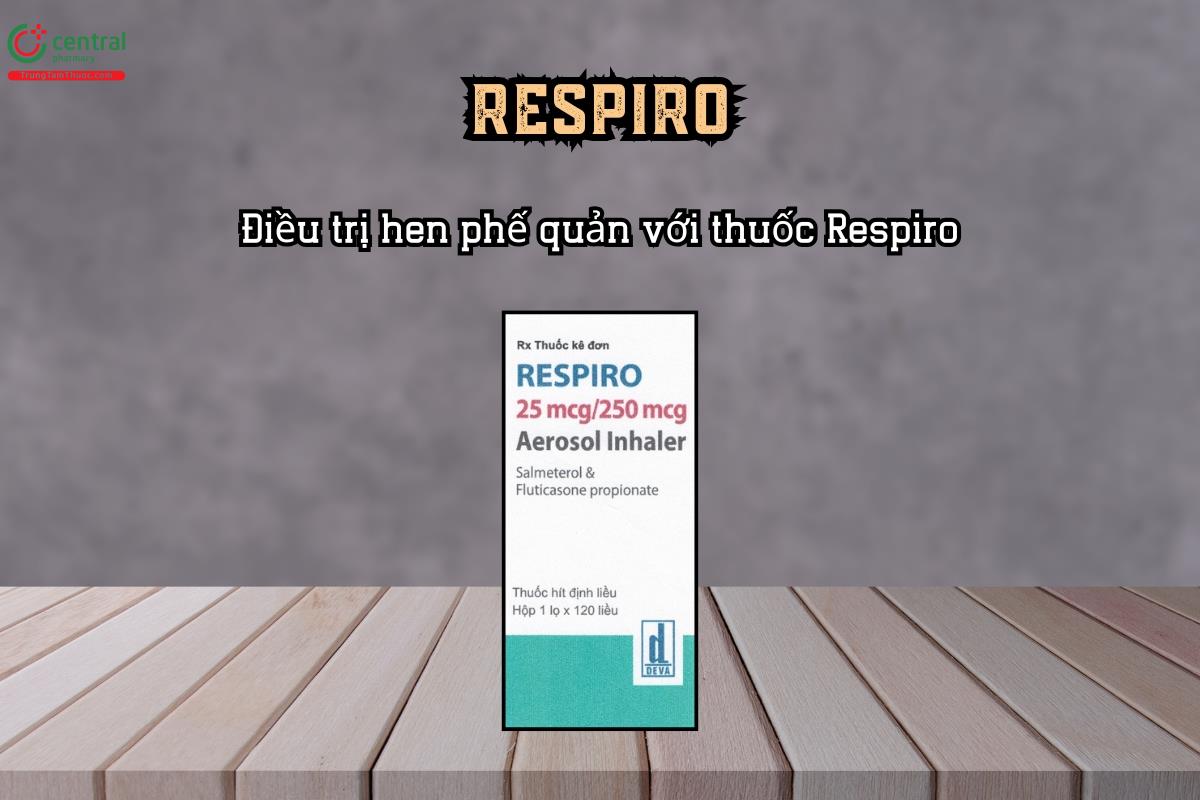 Điều trị hen phế quản với thuốc Respiro 25/125mcg