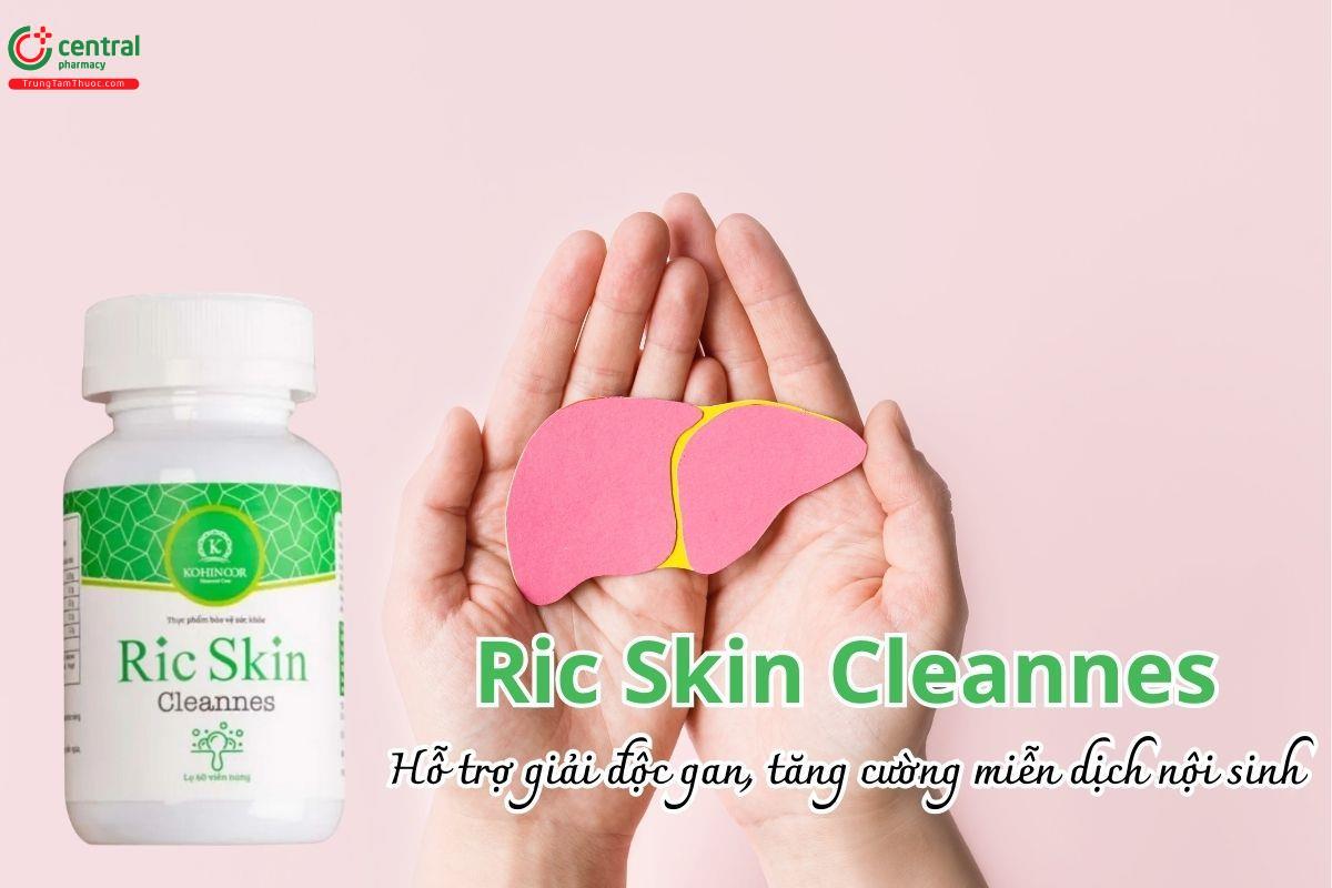 Ric Skin Cleannes hỗ trợ giải độc gan, tăng cường hệ miễn dịch nội sinh, giúp bảo vệ và nâng cao chức năng gan, hỗ trợ thải trừ độc tố, giảm dị ứng, mẩn ngứa và mụn nhọt