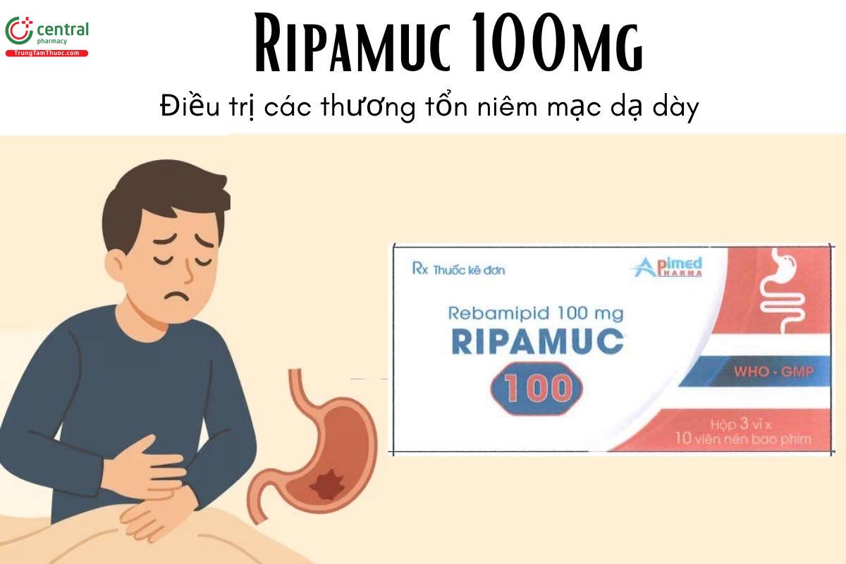 Thuốc Ripamuc 100mg - Điều trị các thương tổn niêm mạc dạ dày 
