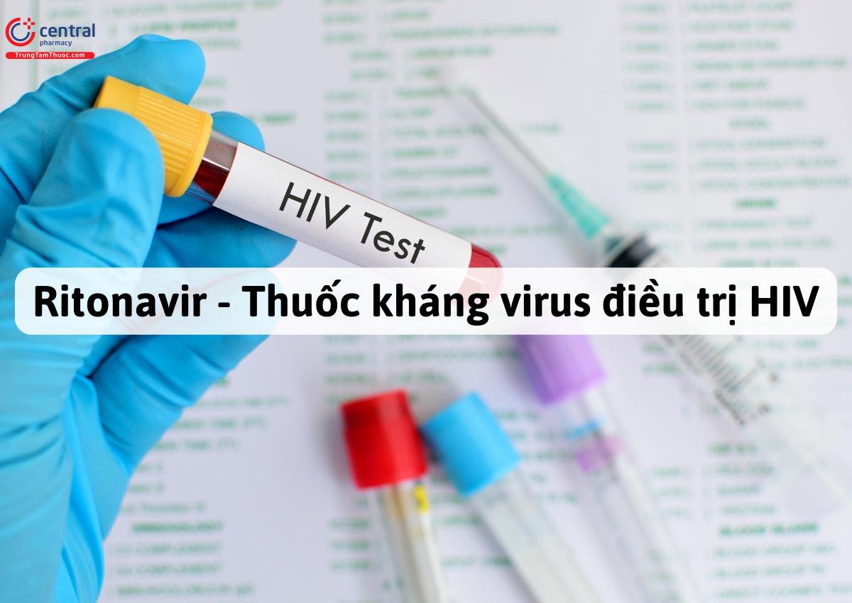 Ritonavir - Thuốc kháng virus điều trị HIV