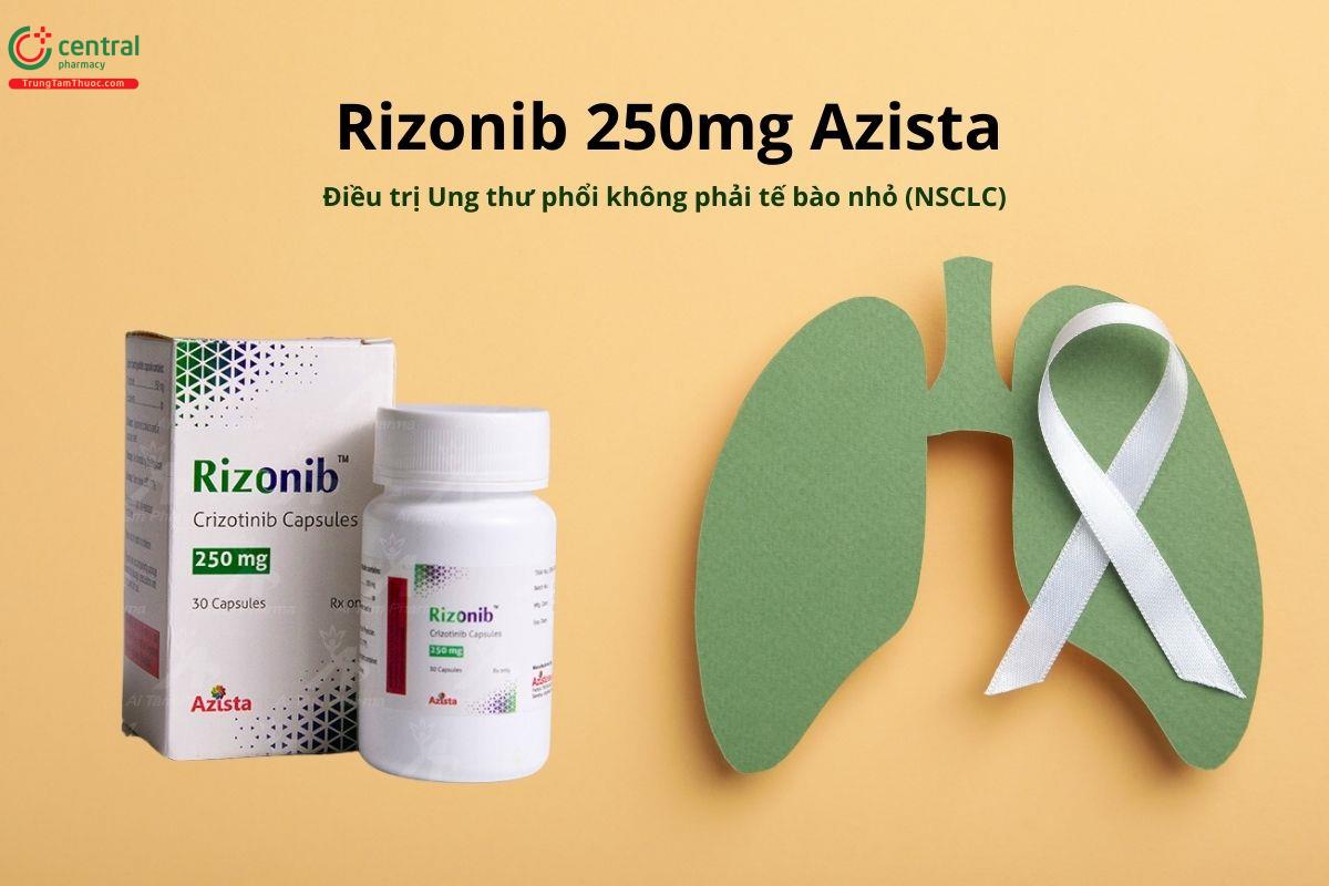 Thuốc Rizonib 250mg Azista điều trị ung thư phổi không phải tế bào nhỏ 