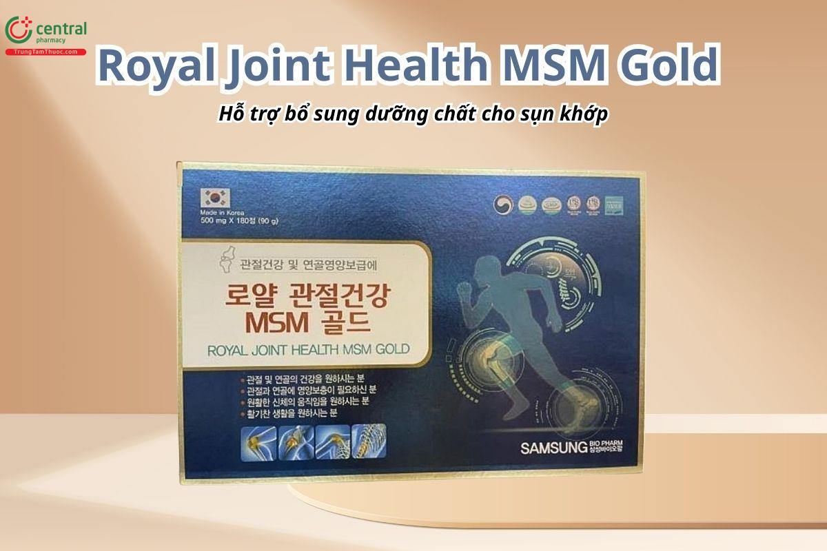 Royal Joint Health MSM Gold hỗ trợ bổ sung dưỡng chất cho sụn khớp