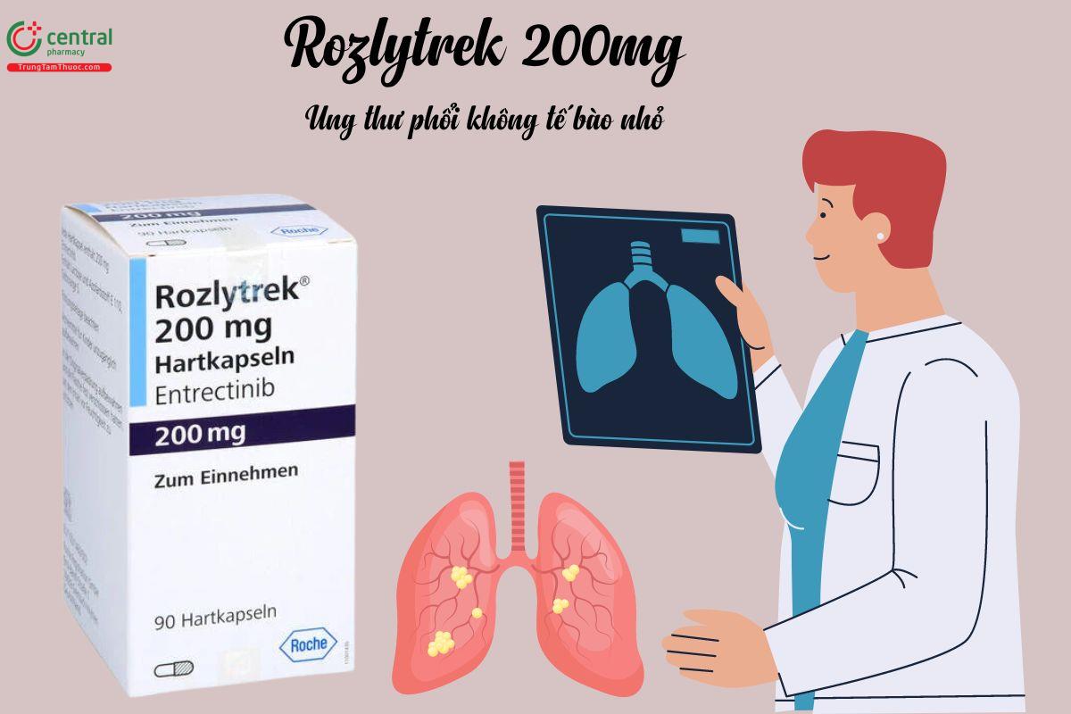 Rozlytrek 200mg chỉ định