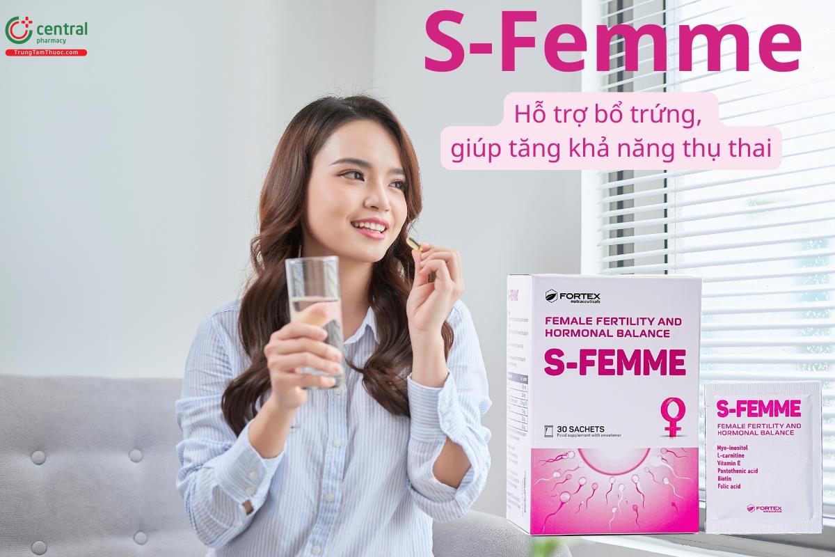 S-Femme hỗ trợ cải thiện chất lượng trứng, cân bằng nội tiết tố nữ