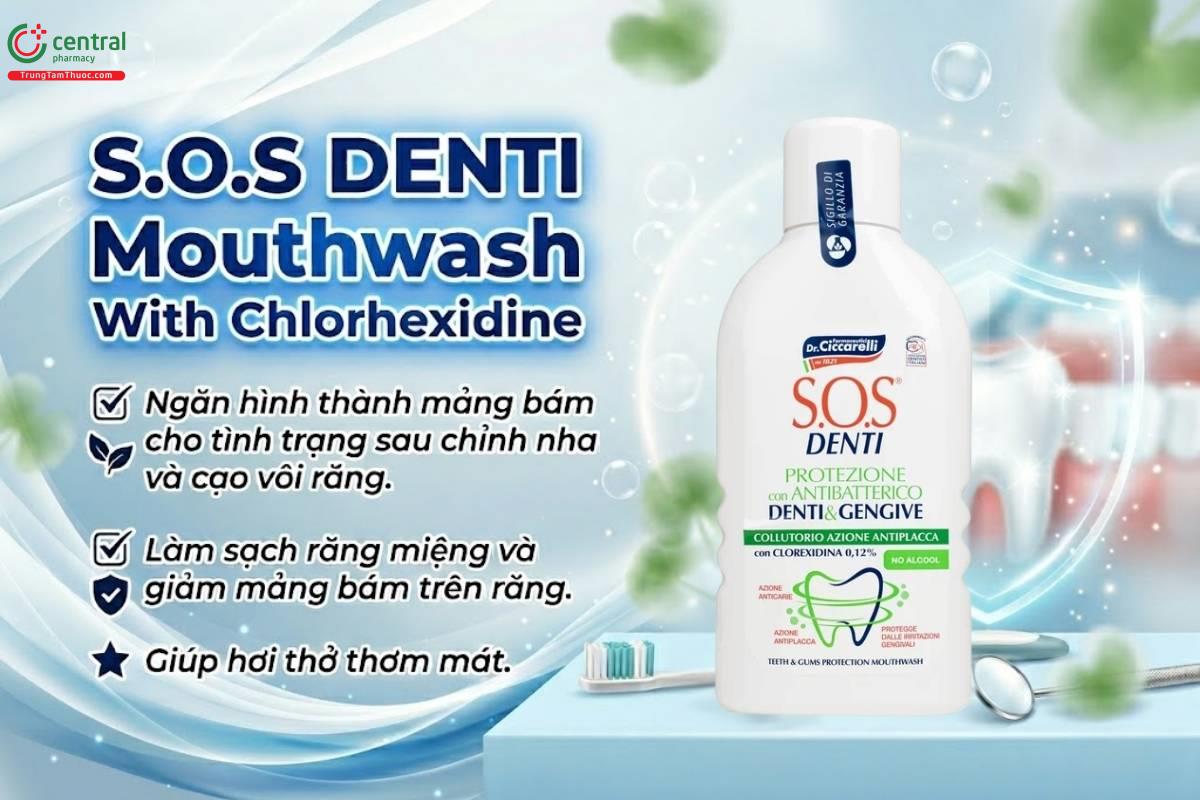 S.O.S DENTI Mouthwash With Chlorhexidine làm sạch khoang miệng, giảm mảng bám