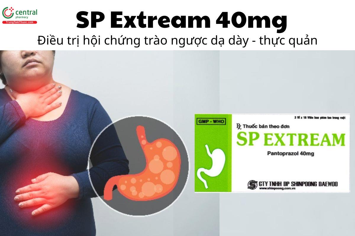 Thuốc SP Extream 40mg - Điều trị hội chứng trào ngược dạ dày - thực quản