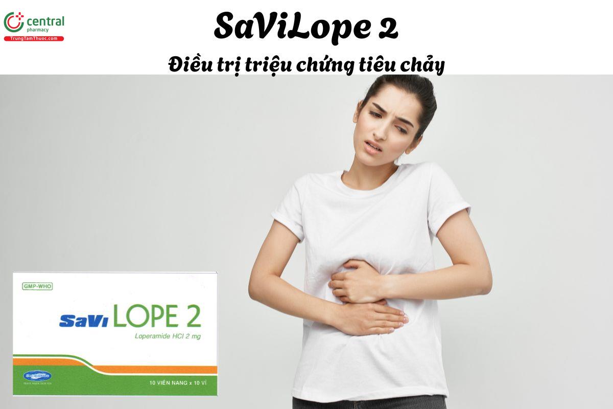 Thuốc SaViLope 2 - Điều trị triệu chứng tiêu chảy cấp không biến chứng