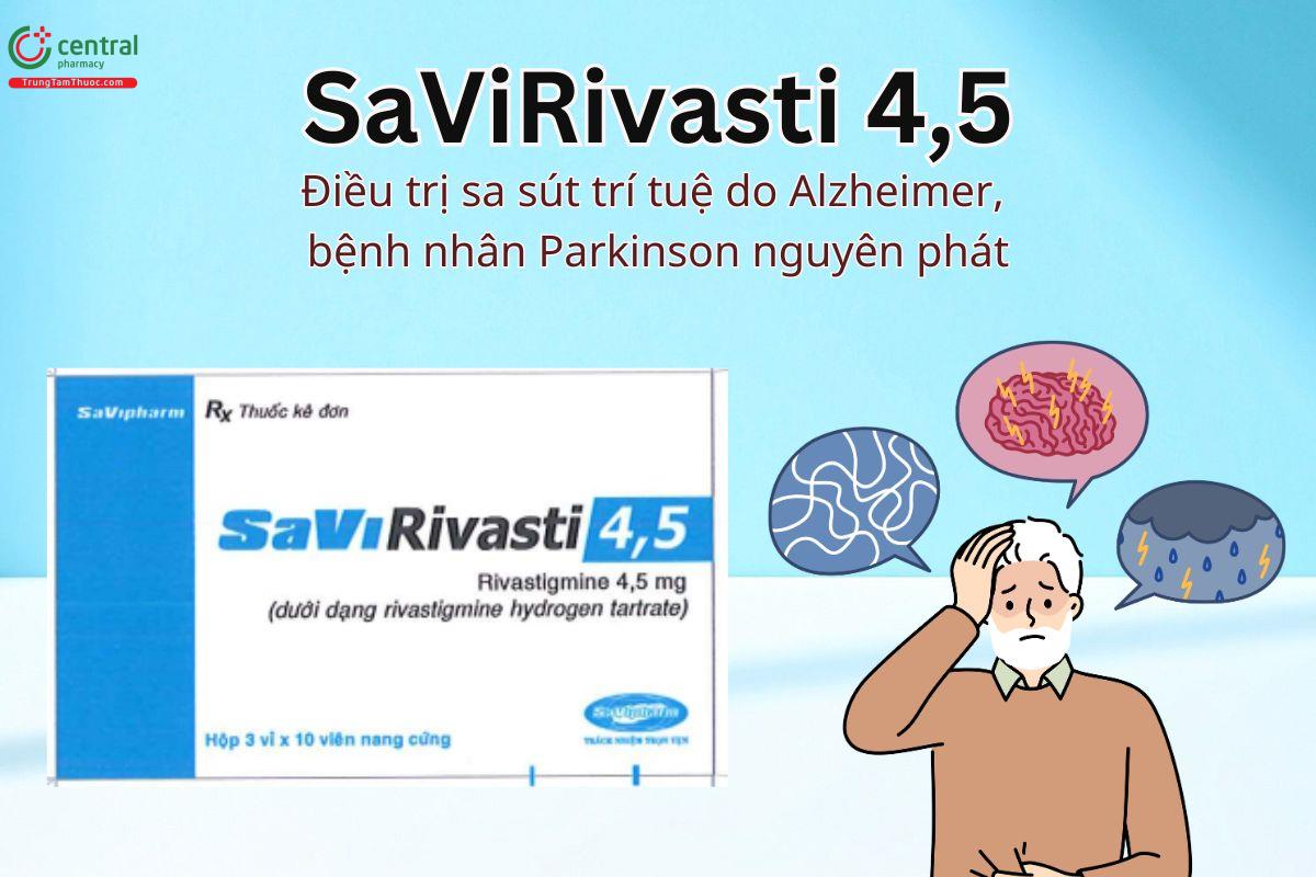Thuốc SaViRivasti 4,5mg điều trị tình trạng sa sút trí tuệ