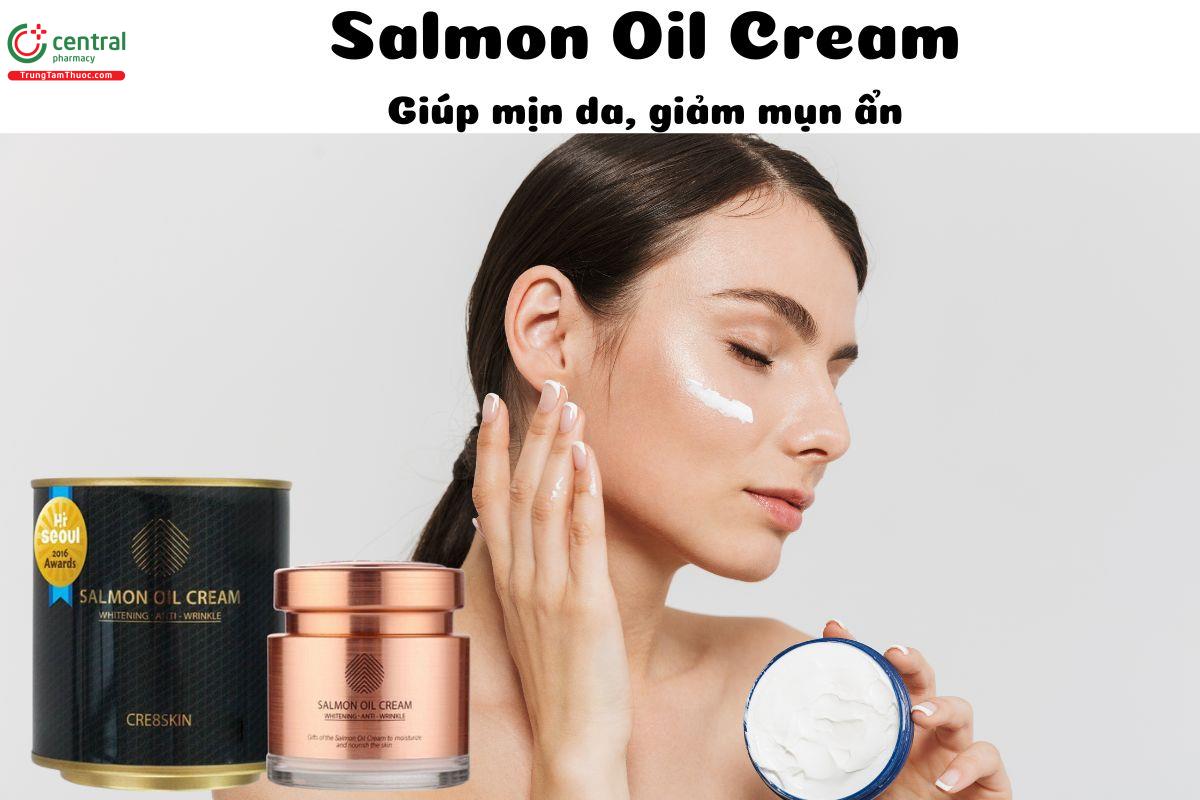 Salmon Oil Cream - Giúp mịn da, hết mụn ẩn, làm đều sắc tố da