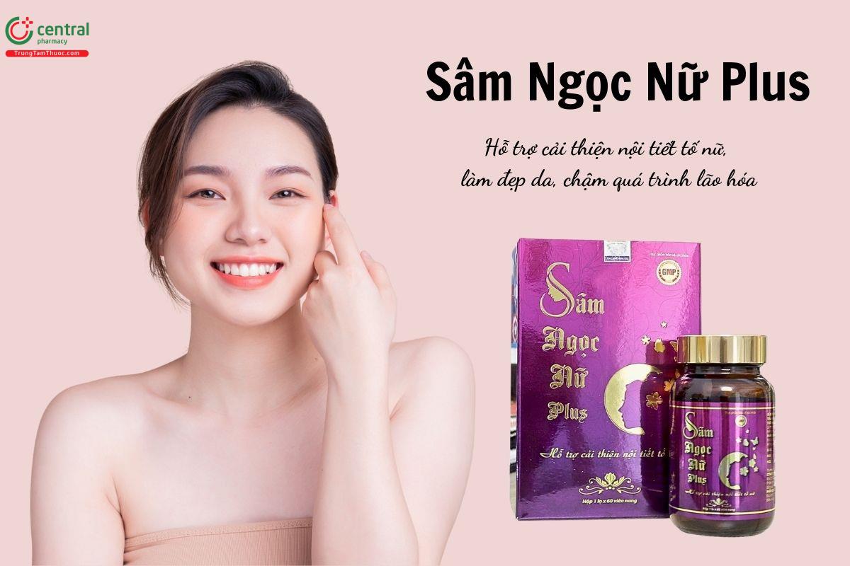 Sâm Ngọc Nữ Plus hỗ trợ cải thiện nội tiết tố nữ