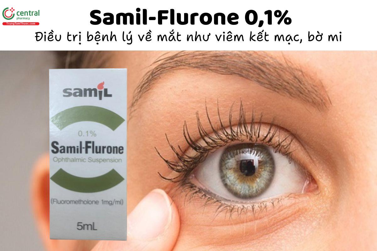 Thuốc Samil-Flurone 0,1% - điều trị bệnh lý về mắt như viêm kết mạc, bờ mi