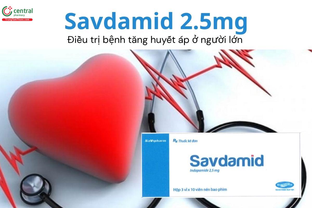 Thuốc Savdamid 2.5mg - Điều trị bệnh tăng huyết áp ở người lớn 