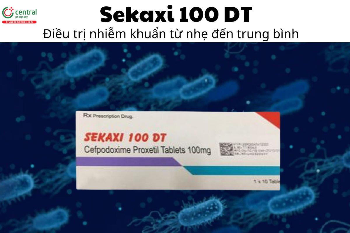 Thuốc Sekaxi 100 DT - điều trị nhiễm khuẩn từ nhẹ đến trung bình