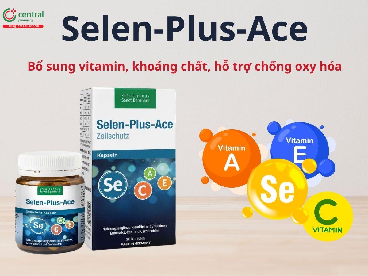 Selen-Plus-ACE hỗ trợ chức năng chống oxy hóa cho cơ thể