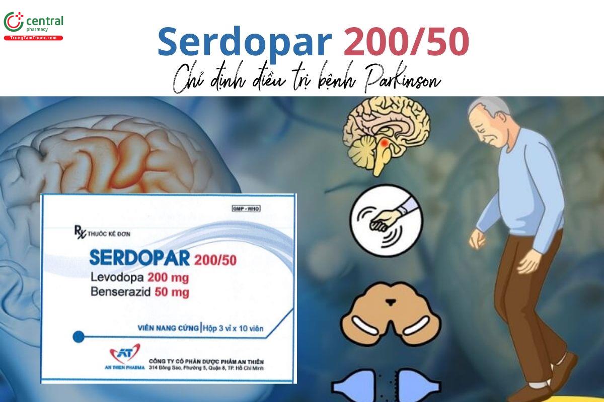 Thuốc Serdopar 200/50 - Chỉ định điều trị bệnh Parkinson
