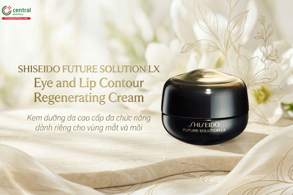 Shiseido Future Solution LX Eye and Lip giảm lão hoá cho mắt và môi