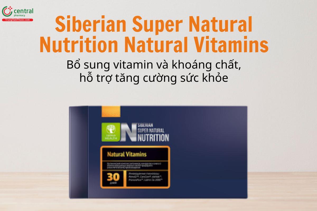 Viên uống Siberian Super Natural Nutrition Natural Vitamins hỗ trợ tăng cường sức khỏe