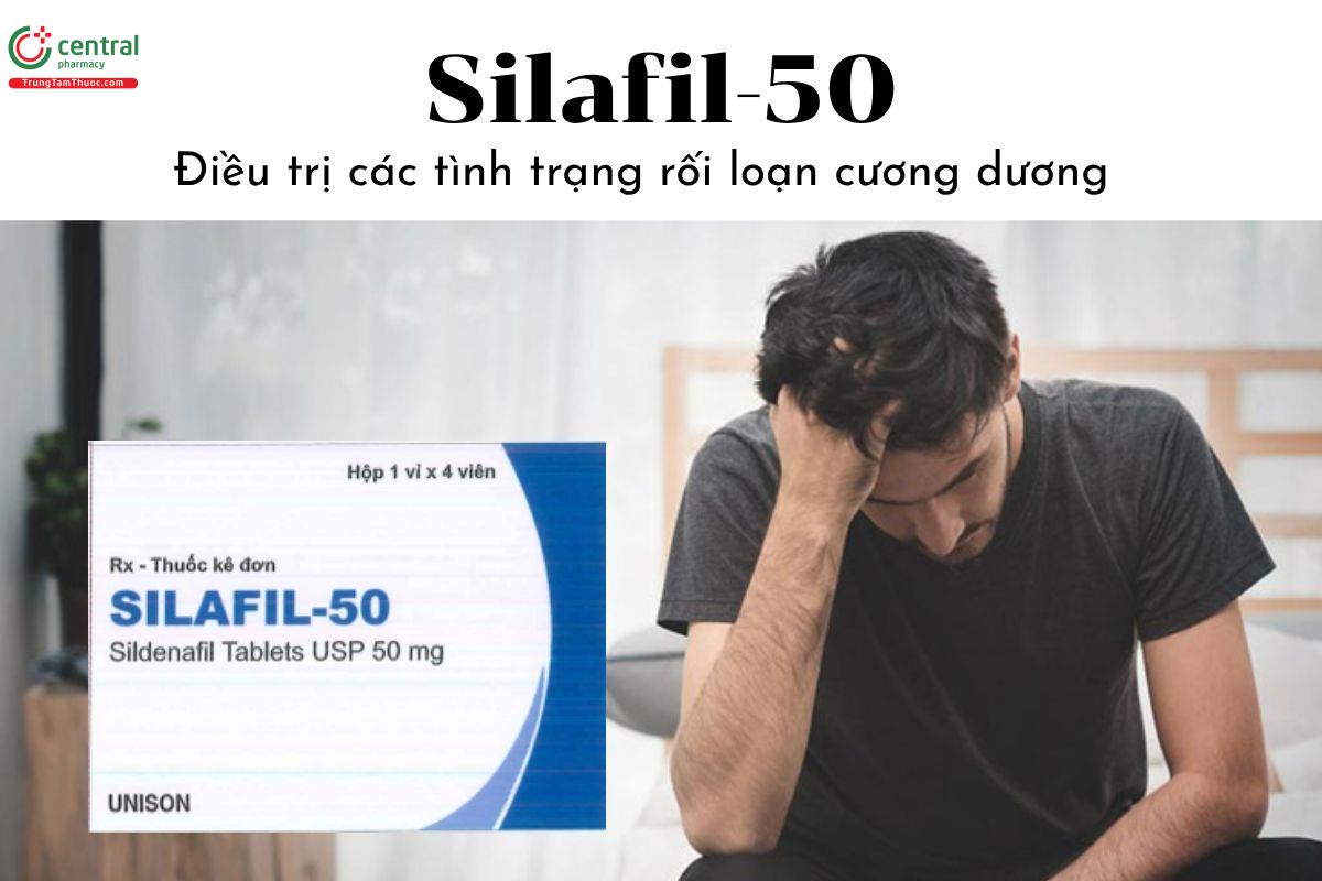 Thuốc Silafil-50 - Điều trị các tình trạng rối loạn cương dương