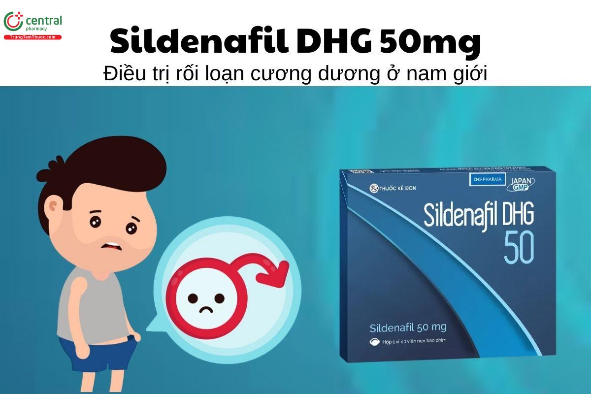 Thuốc Sildenafil DHG 50mg - Điều trị rối loạn cương dương ở nam giới