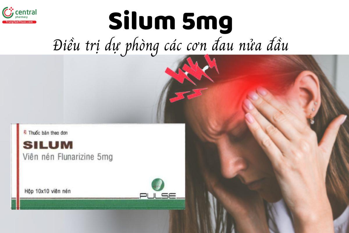 Thuốc Silum 5mg - Điều trị dự phòng các cơn đau nửa đầu