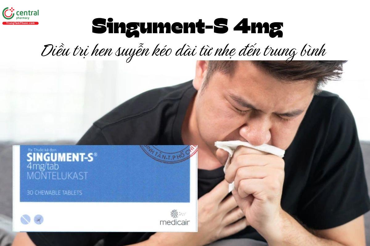 Thuốc Singument-S 4mg - Điều trị hen suyễn kéo dài từ nhẹ đến trung bình