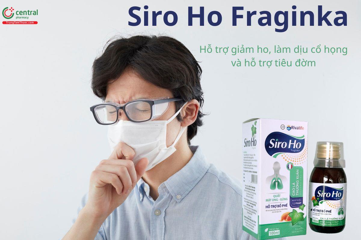 Siro Ho Fraginka hỗ trợ giảm ho, làm dịu cổ họng và hỗ trợ tiêu đờm
