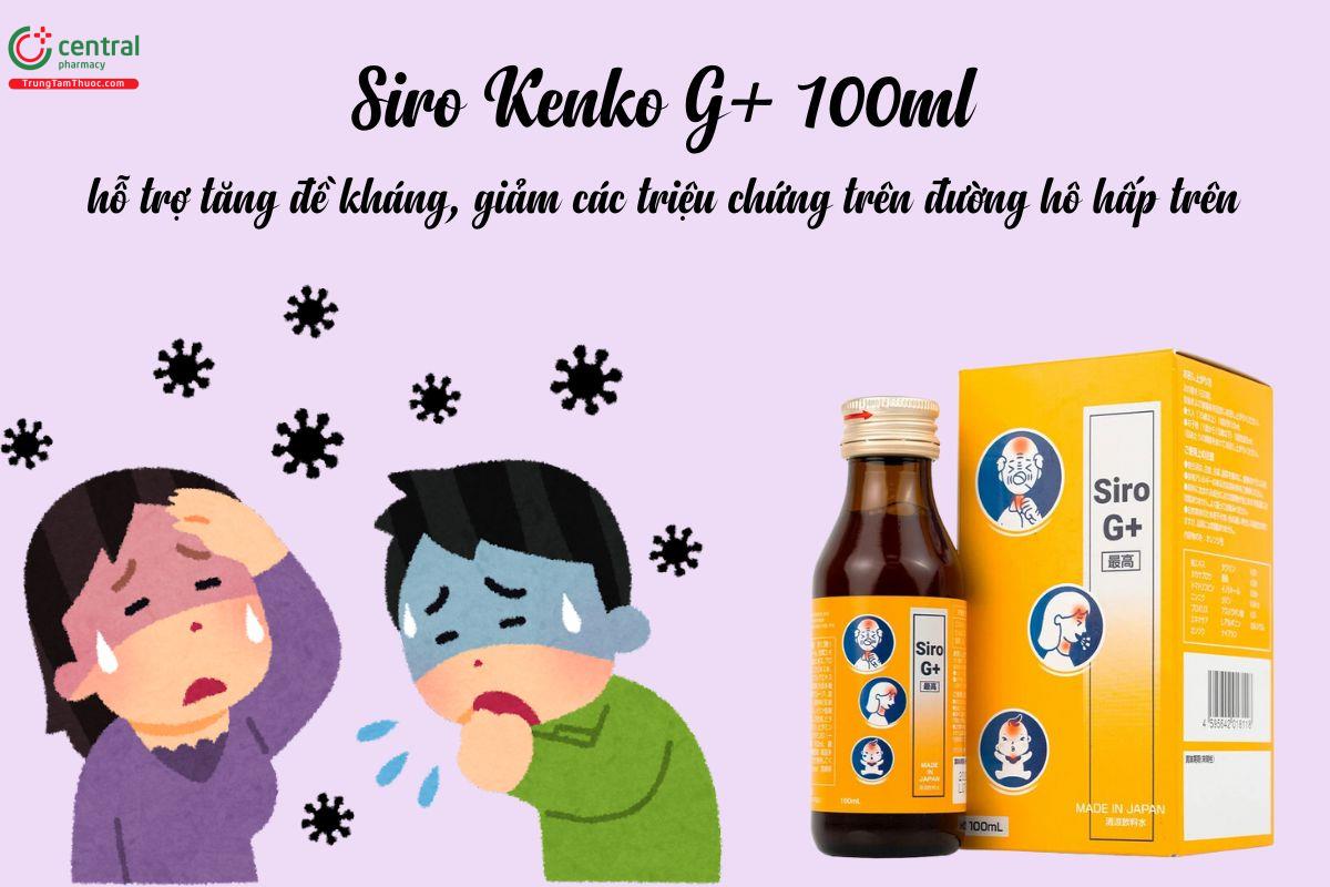 Siro Kenko G+ 100ml tác dụng