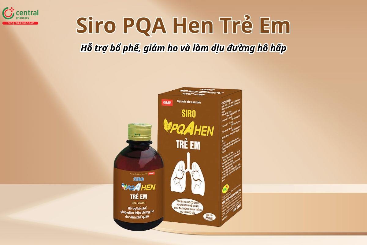 Siro PQA Hen Trẻ Em hỗ trợ bổ phế, giảm ho và làm dịu đường hô hấp