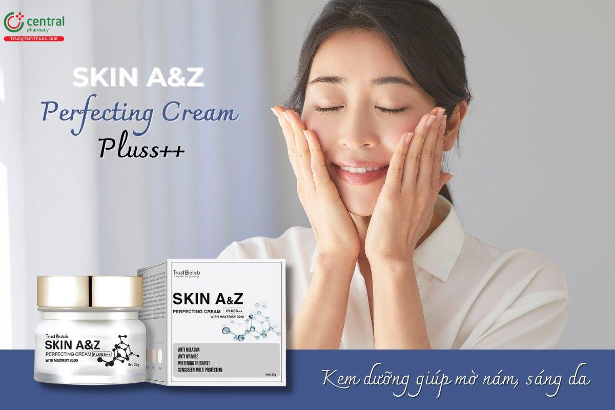 Kem dưỡng ngày Skin A&Z Perfecting Cream Pluss++ cải thiện nám, sạm da