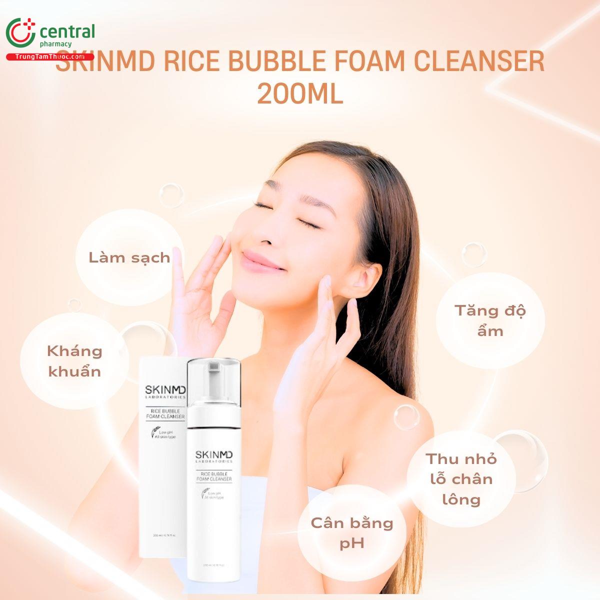 Công dụng của SkinMD Rice Bubble Foam Cleanser 200ml