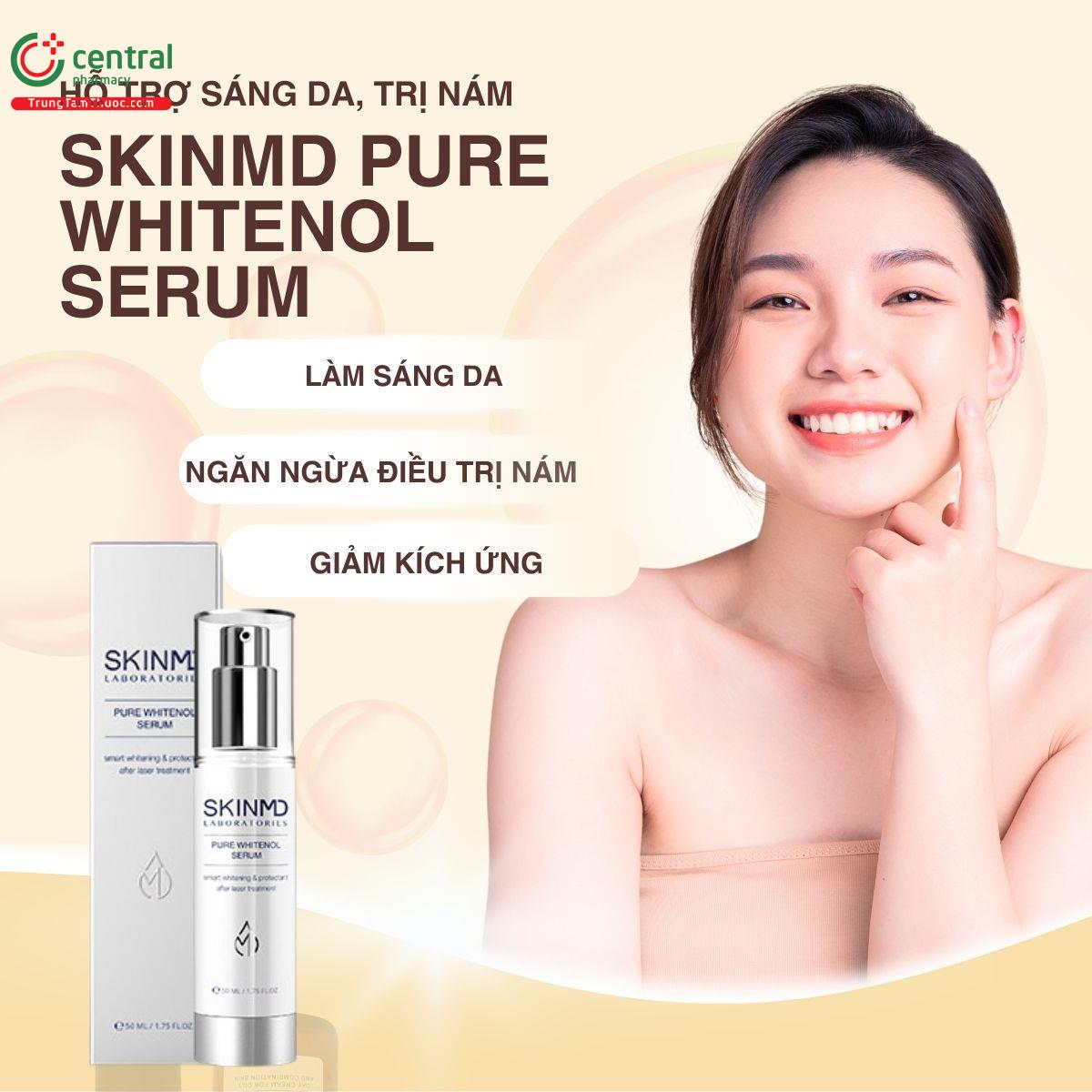 Công dụng của Skinmd Pure Whitenol Serum 50ml