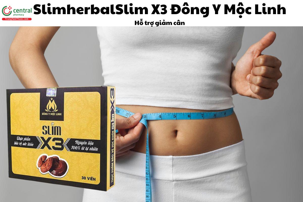 Slim X3 Đông Y Mộc Linh - Giúp đốt cháy mỡ thừa, giảm cân an toàn