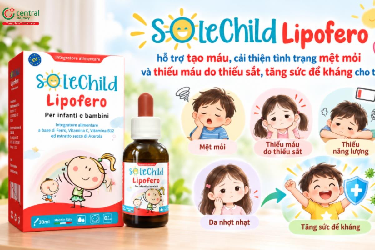 SoleChild Lipofero hỗ trợ tạo máu, cải thiện tình trạng mệt mỏi và thiếu máu do thiếu sắt, tăng sức đề kháng cho trẻ