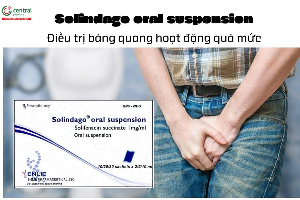 Thuốc Solindago oral suspension - Điều trị bàng quang hoạt động quá mức