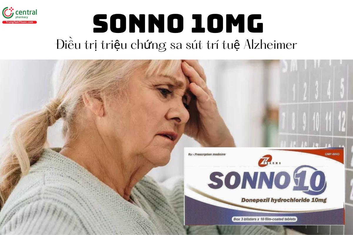 Thuốc Sonno 10mg - Điều trị triệu chứng sa sút trí tuệ Alzheimer 
