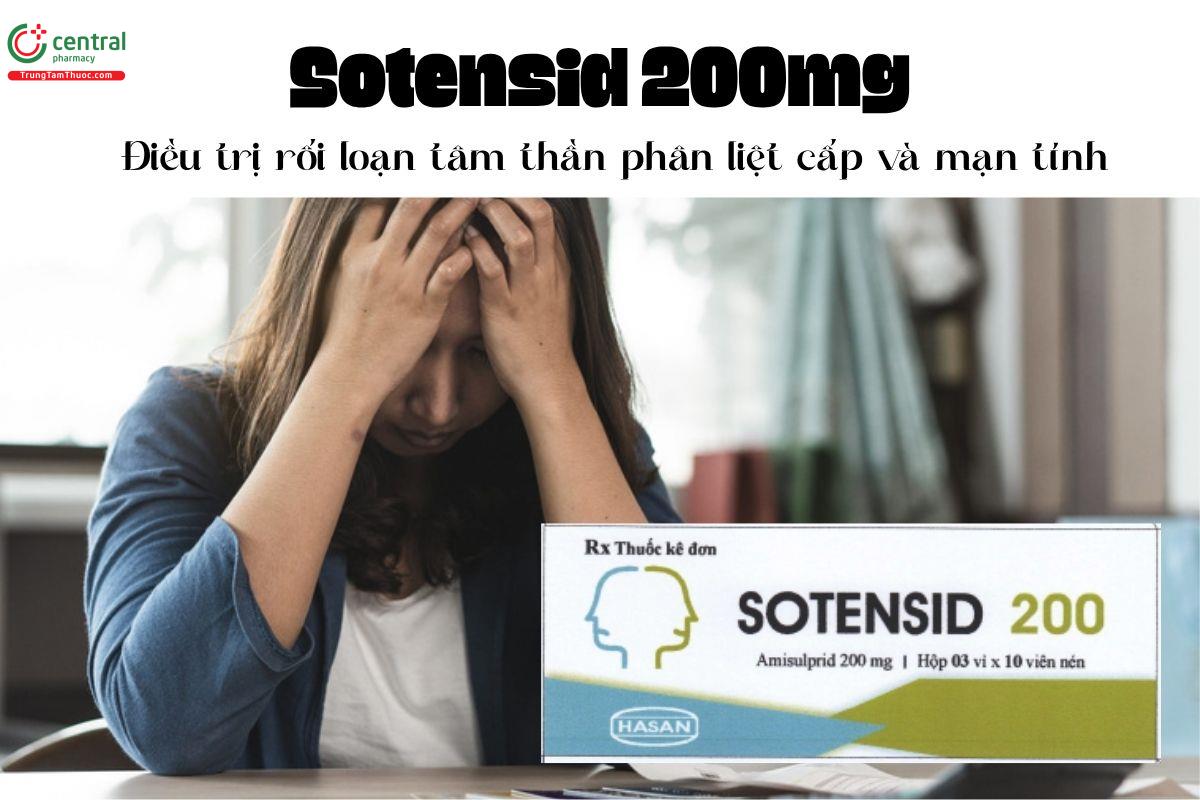 Thuốc Sotensid 200mg - Điều trị rối loạn tâm thần phân liệt cấp và mạn tính
