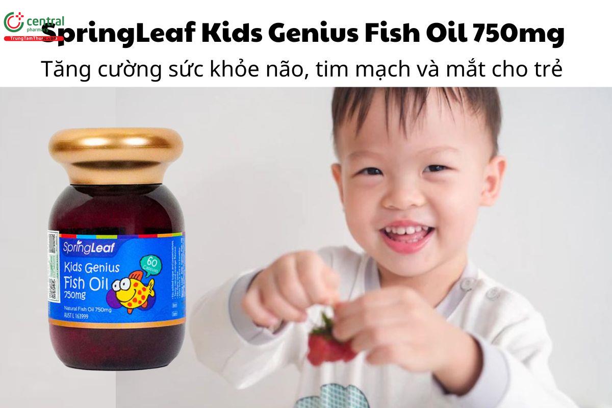 SpringLeaf Kids Genius Fish Oil 750mg tăng cường sức khỏe não, tim mạch và mắt