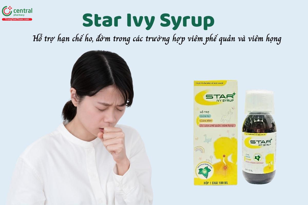 Star Ivy Syrup hỗ trợ hạn chế ho, đờm trong các trường hợp viêm phế quản và viêm họng