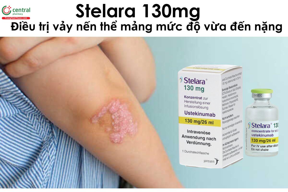 ​  Thuốc Stelara 130mg - điều trị vảy nến thể mảng mức độ vừa đến nặng  ​